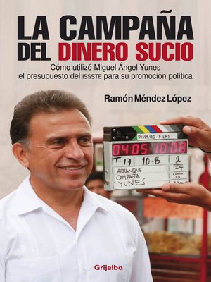 cover image of La campaña del dinero sucio